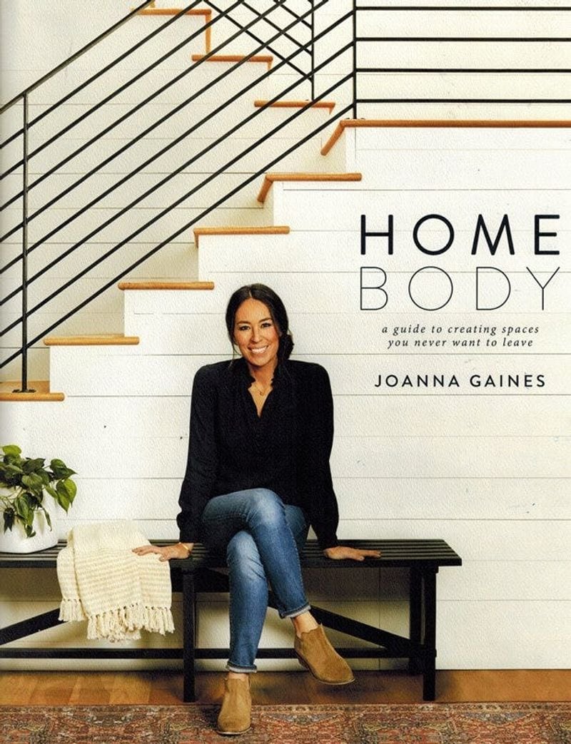 Homebody: A Guide to Creating Spaces You Never Want to Leave